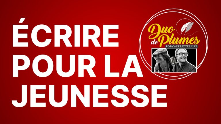 Miniature pour l'épisode écrire pour la jeunesse de Duo de plumes. On voit le titre en grands caractères et le logo du podcast: le portrait de Catherine et de Cyril et la double plume blanche stylisée dans un cercle blanc.